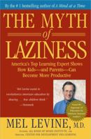 The Myth of Laziness