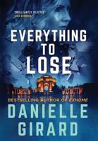 Everything to Lose 1737031841 Book Cover