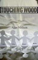 Touching Wood: The Woman's Complete Guide to the Kid Inside Their Man 1499251327 Book Cover