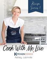 Cook with Me Live: Recipe Series 1 0648221113 Book Cover