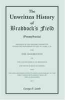 The Unwritten History of Braddock's Field, Pennsylvania 1016616317 Book Cover