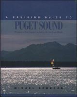 A Cruising Guide to Puget Sound: Olympia to Port Angeles, including the San Juan Islands 0070552851 Book Cover