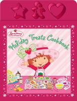 Holiday Treats Cookbook (Strawberry Shortcake) 0448443597 Book Cover