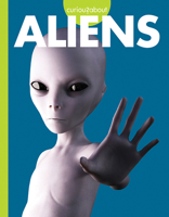 Curious about Aliens 1681526263 Book Cover