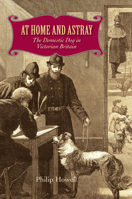 At Home and Astray: The Domestic Dog in Victorian Britain 0813936861 Book Cover