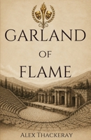 Garland of Flame B0H56J9D9Y Book Cover
