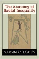 The Anatomy of Racial Inequality 0674012429 Book Cover
