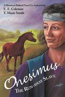 Onesimus the Run-Away Slave 1449712363 Book Cover