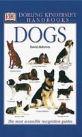 Dogs (Eyewitness Handbooks)