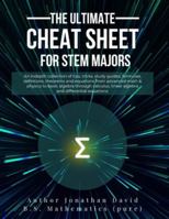 The Ultimate Cheat Sheet for STEM Majors - Textbook Size B0G2ZVY1P6 Book Cover