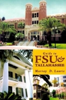 Guide to Fsu & Tallahassee 1561641847 Book Cover