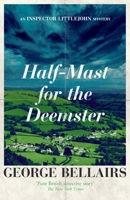Half-Mast for the Deemster 1912194058 Book Cover