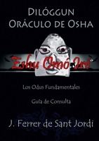 Dilóggun, Oráculo de Osha y sus Odus Fundamentales 1446609561 Book Cover