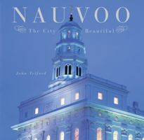 Nauvoo: The City Beautiful 1570087989 Book Cover