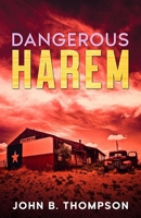 Dangerous Harem 1957868503 Book Cover