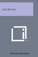 Live Better 1162556501 Book Cover