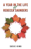 A Year in the Life of Rebecca Saunders 1035838133 Book Cover