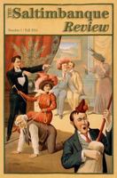 The Saltimbanque Review, Number One: Fall 2016 1941914098 Book Cover