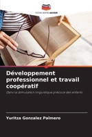 Développement professionnel et travail coopératif (French Edition) 6208399092 Book Cover