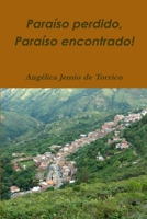 Paraíso Perdido, Paraíso Encontrado! 0578183048 Book Cover