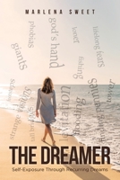 The Dreamer: Self-Exposure Through Recurring Dreams 1662442394 Book Cover