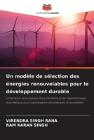 Un modèle de sélection des énergies renouvelables pour le développement durable 6209536964 Book Cover