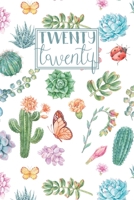 2020: Diary A5 Week to View on 2 Pages Weekly Horizontal Planner Journal Colourful Succulents Cactus Nature Themed Pattern 1706134231 Book Cover