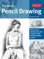 The Art of Pencil Drawing (Collector's Series) 1560101865 Book Cover
