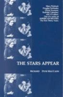 The Stars Appear (American Movies: The First Thirty Years) 0810825287 Book Cover