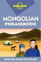 Mongolian Phrasebook 1740591860 Book Cover