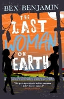 The Last Woman on Earth (The Devil at the End) 1068269804 Book Cover