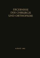 Ergebnisse Der Chirurgie Und Orthopadie 3642949096 Book Cover