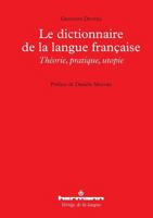 Le dictionnaire de la langue française: Théorie, pratique, utopie (HR.VERTIG.LANGU) (French Edition) 270568266X Book Cover