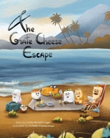 The Grate Cheese Escape B0CRSTNFKH Book Cover