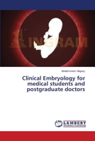 Clinical Embryology for medical students and postgraduate doctors 3659545163 Book Cover