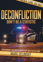 Deconfliction: Don't Be a Statistic B0G532MLLQ Book Cover