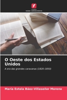 O Oeste dos Estados Unidos 6205852055 Book Cover