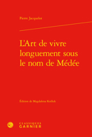 L'Art de Vivre Longuement Sous Le Nom de Medee 2406112063 Book Cover