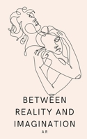 Between Reality and Imagination 9357695524 Book Cover