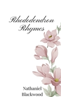 Rhododendron Rhymes 1805669788 Book Cover