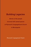 Building Legacies (paperback) 1300882425 Book Cover