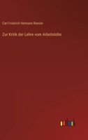 Zur Kritik der Lehre vom Arbeitslohn 3368422847 Book Cover