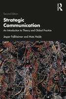 Strategic Communication: An Introduction to Theory and Global Practice 0367769298 Book Cover