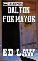 Dalton for Mayor (Dalton Series) B0H6N82MSC Book Cover