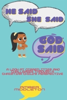 He Said, She Said, God Said: A look at disabilities and challenges through a Christian child's perspective B0CK3J8R41 Book Cover