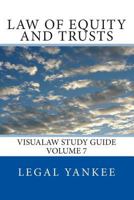 Law of Equity and Trusts: Outlines, Diagrams, and Study Aids 1500494364 Book Cover