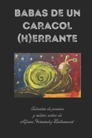 Babas de un caracol (h)errante (Spanish Edition) B0GKC61P53 Book Cover