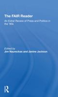 The Fair Reader: An Extra! Review of Press and Politics in the '90s 036729205X Book Cover