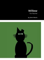 Willow: For Rachel 1387691457 Book Cover