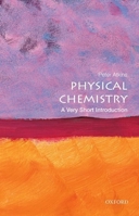 Physical Chemistry: A Very Short Introduction 0199689091 Book Cover